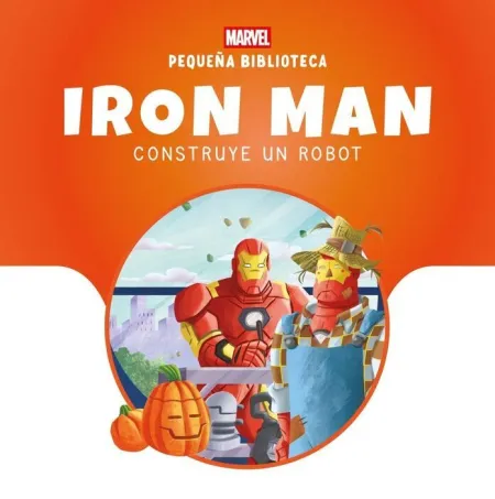Pequeña Biblioteca Disney. Iron Man Construye un Robot