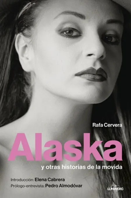 Alaska y Otras Historias de la Movida