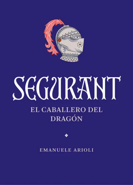 Segurant:el Caballero del Dragon