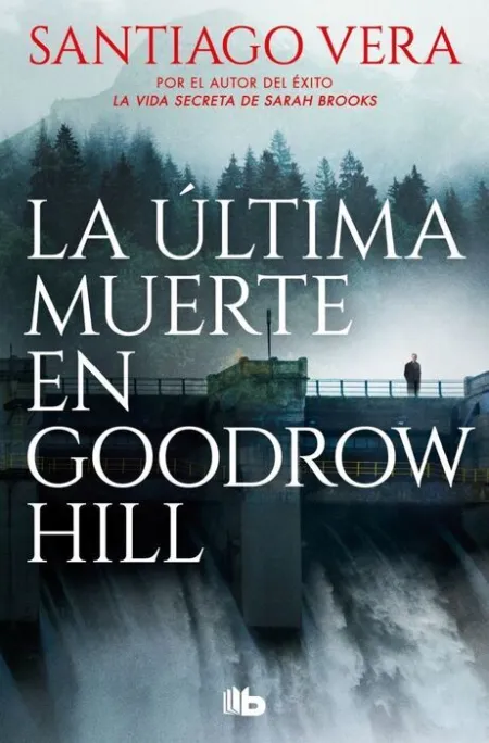 Ultimo Muerte en Goodrow Hill, el