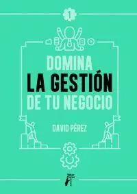 Domina la Gestión de tu Negocio