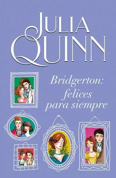 Bridgerton: Felices para Siempre