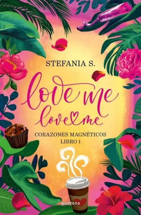 Love Me, Love me (Libro 1)