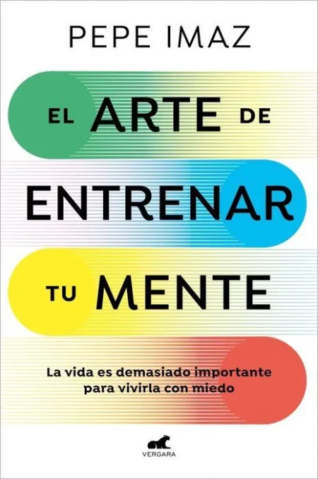 El Arte de Entrenar tu Mente