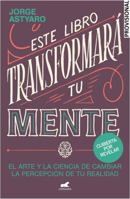 Este Libro Transformará tu Mente (Hipnosis)