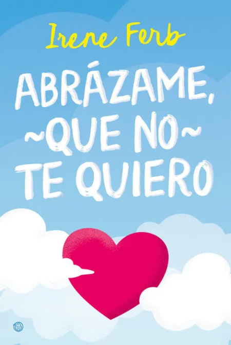 Abrazame que no te Quiero
