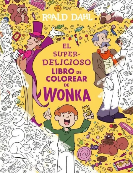 El Superdelicioso Libro de Colorear de Wonka