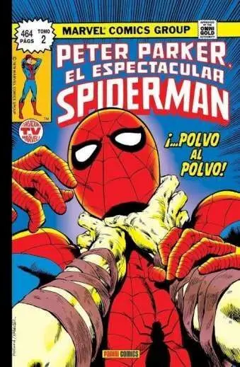 Peter Parker. El Espectacular Spiderman 02. ¡Polvo Al Polvo!