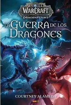 World Of Warcraft la Guerra de los Dragones