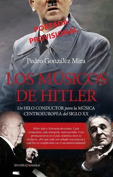 Músicos de Hitler, los