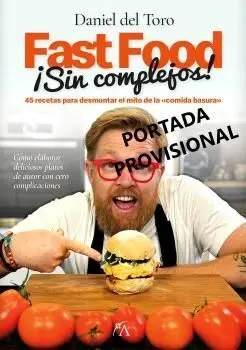 Fast Food ¡Sin Complejos!