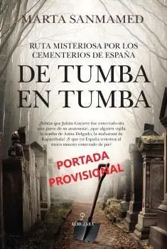 Ruta Misteriosa por los Cementerios de España