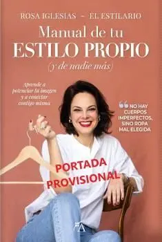 Manual de tu Estilo Propio (Y de Nadie Más)