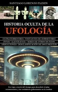 Historia Oculta de la Ufología
