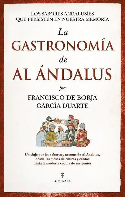 Gastronomía de Al Ándalus, la