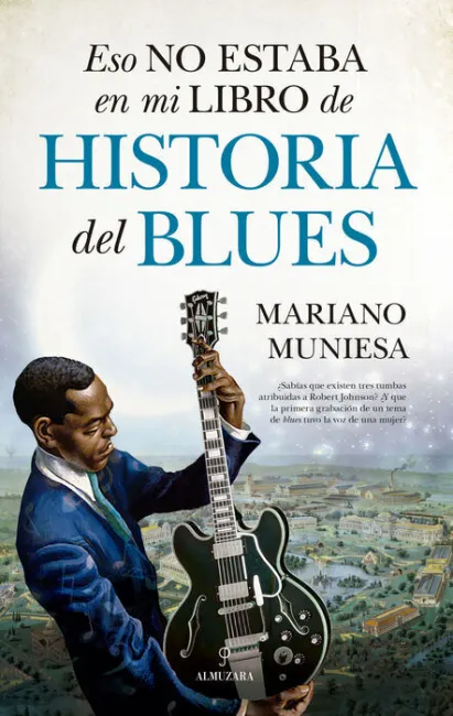 Eso no Estaba Libro Historia del Blues