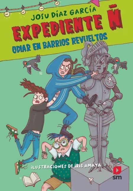 N4 Expediente Ñ:odiar en Barrios Revueltos