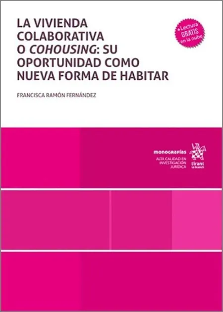 La Vivienda Colaborativa o Cohousing: Su Oportunidad Como Nueva Forma de Habitar
