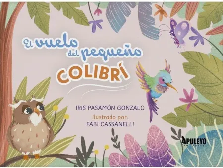 El Vuelo del Pequeño Colibri