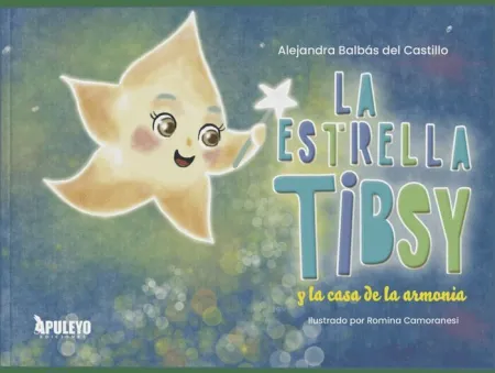La Estrella Tibsy y la Casa de la Armonía