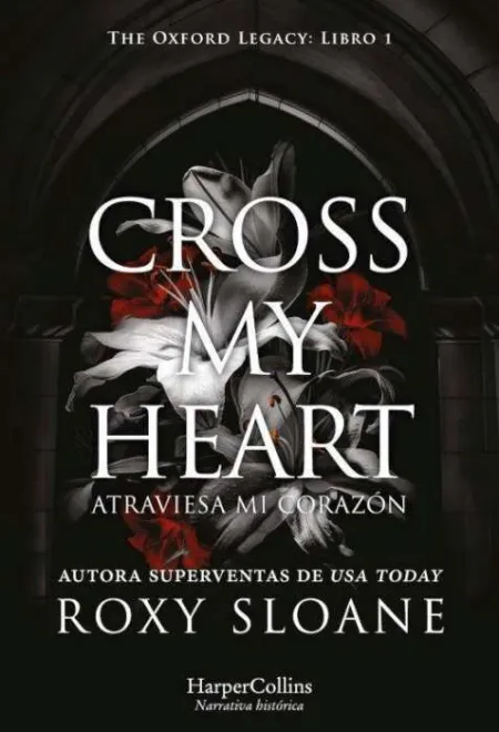 Cross My Heart (The Oxford Legacy 1)