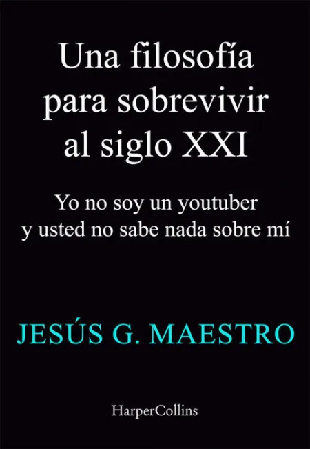 Una Filosofía para Sobrevivir en el Siglo Xxi