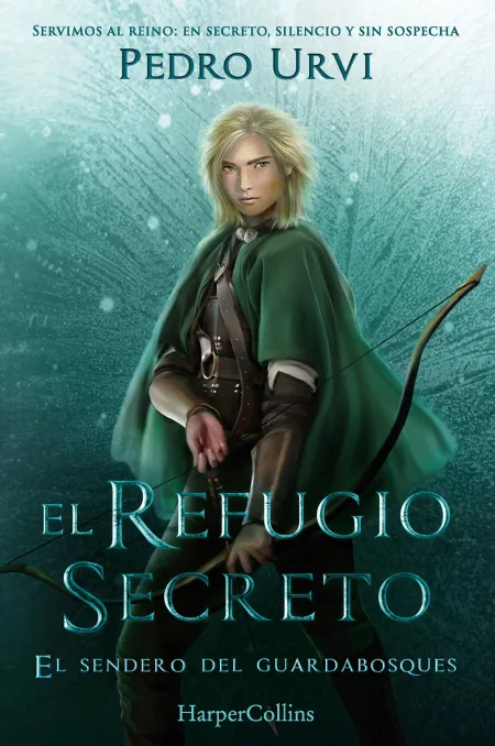 El Refugio Secreto (El Sendero del Guardabosques, Libro 5)