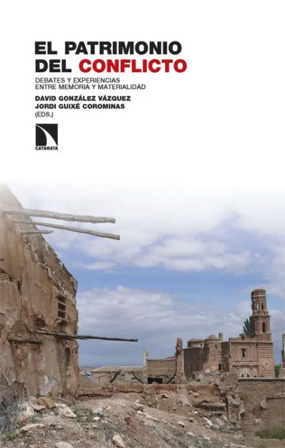 El Patrimonio del Conflicto