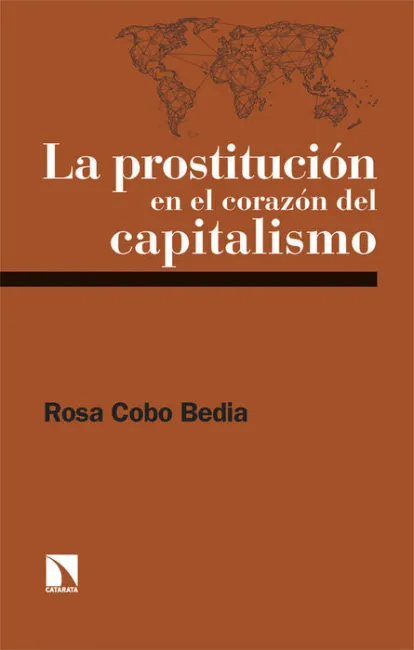 La Prostitucion en el Corazon del Capitalistmo