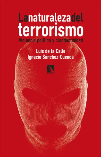 La Naturaleza del Terrorismo