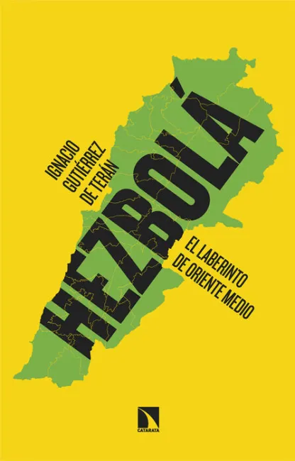 Hezbolá. El Laberinto de Oriente Medio