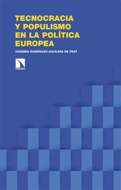 Tecnocracia y Populismo en la Política Europea