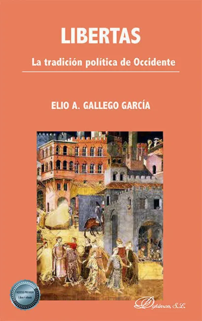 Libertas la Tradicion Politica de Occidente
