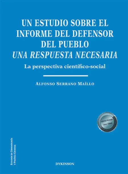 Un Estudio Sobre el Informe del Defensor del Pueblo. Una Res