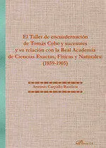 El Taller de Encuadernacion de Tomas Cobo y Sucesores y Su R
