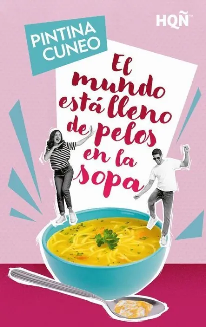 El Mundo esta Lleno de Pelos en la Sopa