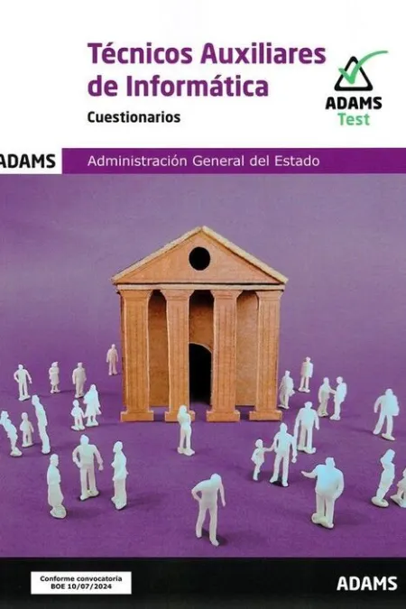 024 Cuestionarios Técnicos Auxiliares de Informática de la Administración General del Estado