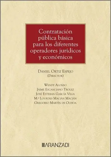 Contratación Pública Básica para los Diferentes Operadores Jurídicos y Económico