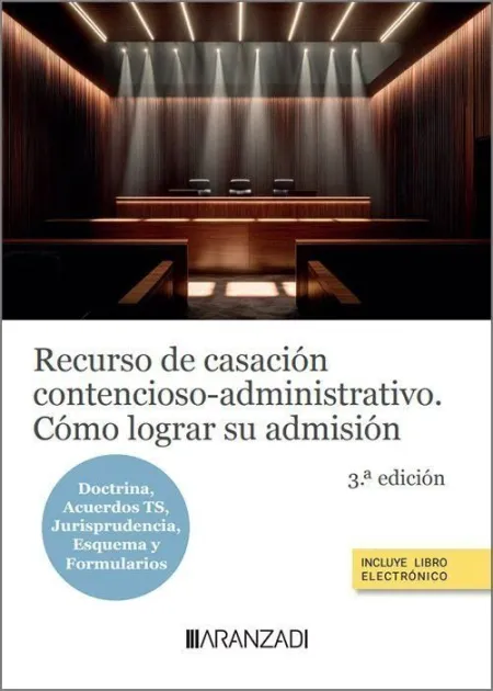 Recurso de Casacion Contenciosoadministrativo. Como Lograr Su Admision