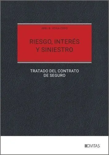 Riesgo, Interes y Siniestro