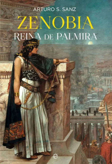 Zenobia. Reina de Palmira