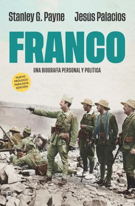 Franco. Una Biografía Personal y Política
