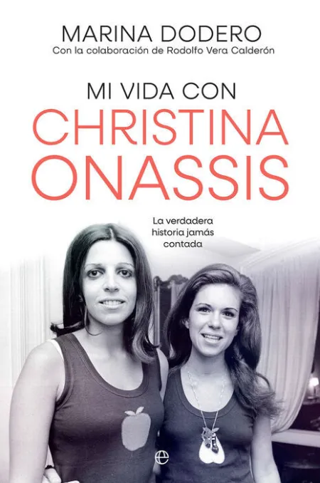 Mi Vida con Christina Onassis
