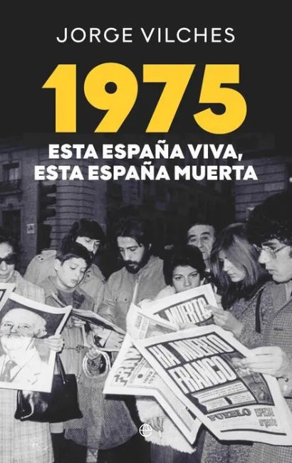 1975 esta España Viva esta España Muerta