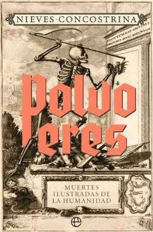 Polvo Eres Muertes Ilustradas de la Humanidad