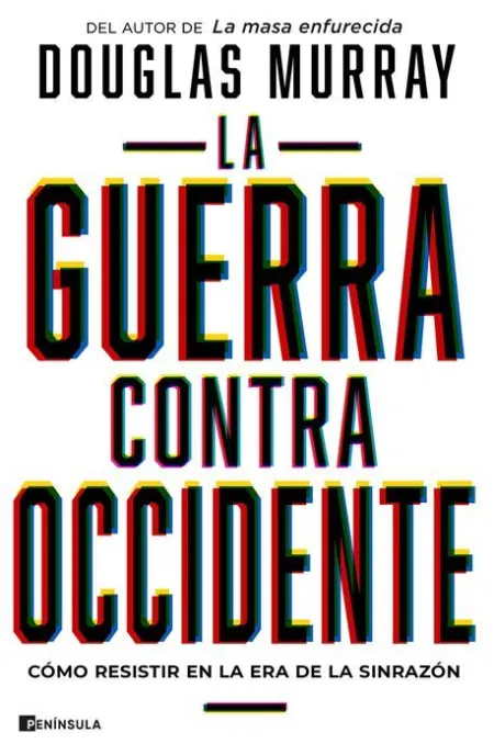 La Guerra Contra Occidente