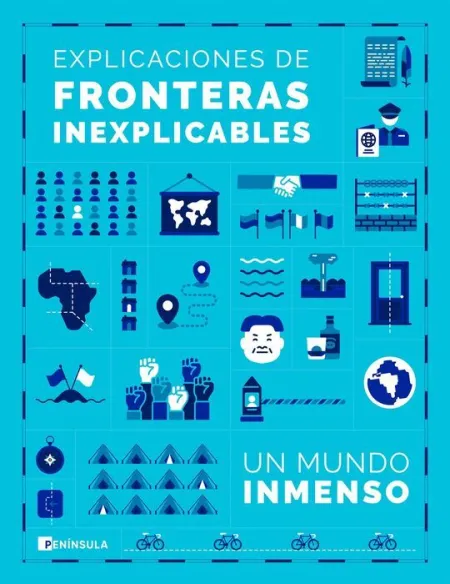 Explicaciones de Fronteras Inexplicables. Un Mundo Inmenso 2