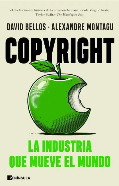 Copyright. La Industria que Mueve el Mundo