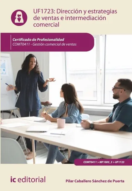 Uf1723 Dirección y Estrategias de Ventas e Intermediación Comercial