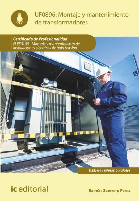 Uf0896 Montaje y Mantenimiento de Transformadores (2ª Ed. )